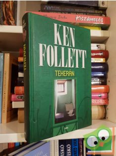 Ken Follett: Teherán