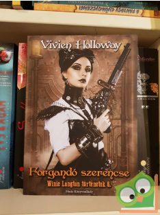   Vivien Holloway: Forgandó szerencse (Winie Langton történetek 6.) (újszerű)