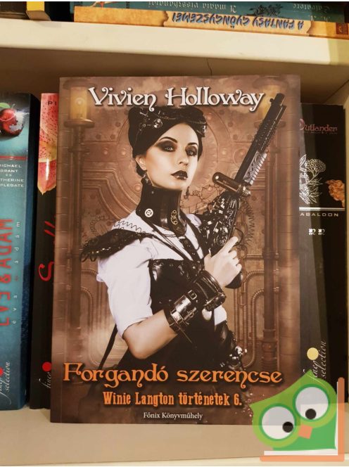 Vivien Holloway: Forgandó szerencse (Winie Langton történetek 6.) (újszerű)