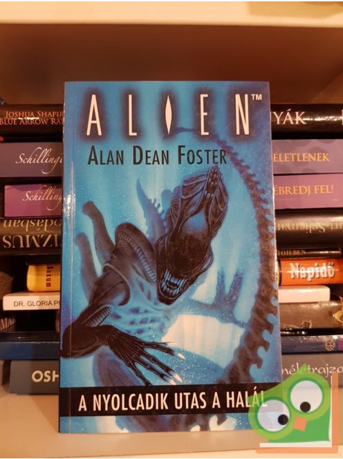 Alan Dean Foster: A nyolcadik utas: a Halál (Alien 1.)