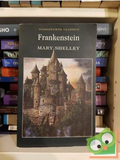 Mary Shelley: Frankenstein