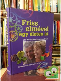   Friss elmével egy életen át (Reader's Digest válogatás)