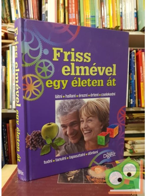 Friss elmével egy életen át (Reader's Digest válogatás)