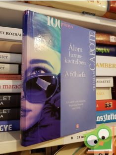 Truman Capote: Álom luxuskivitelben - A fűhárfa