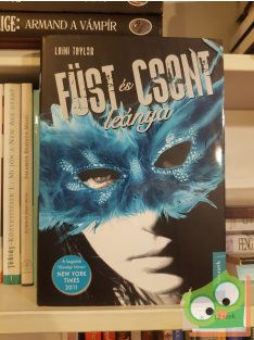   Laini Taylor: Füst és csont leánya (Füst és csont leánya 1.)