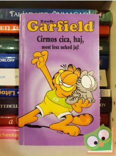   Jim Davis: Cirmos cica, haj, most lesz neked jaj! (Zseb-Garfield 32.)