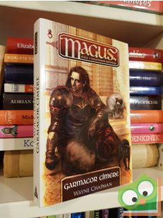   Wayne Chapman: Garmacor címere (Garmacor-ciklus 1.) (M.A.G.U.S.)