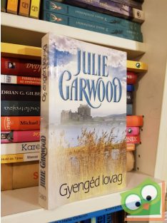 Julie Garwood: A gyengéd lovag