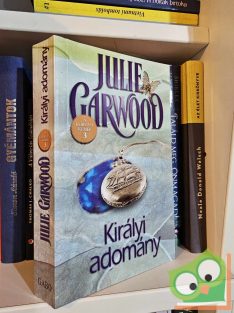   Julie Garwood: Királyi adomány (A korona kémei 3.) (ritka)