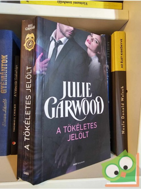 Julie Garwood: A tökéletes jelölt (Buchanan/FBI 13.) (ritka)