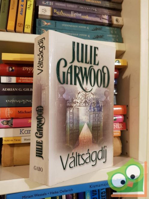 Julie Garwood: Váltságdíj (Felföldi urak 2.) (ritka)