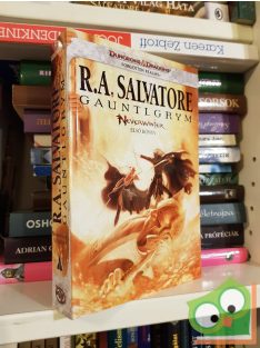   R. A. Salvatore: Gauntlgrym  (Neverwinter 1.) (Drizzt legendája 20.)