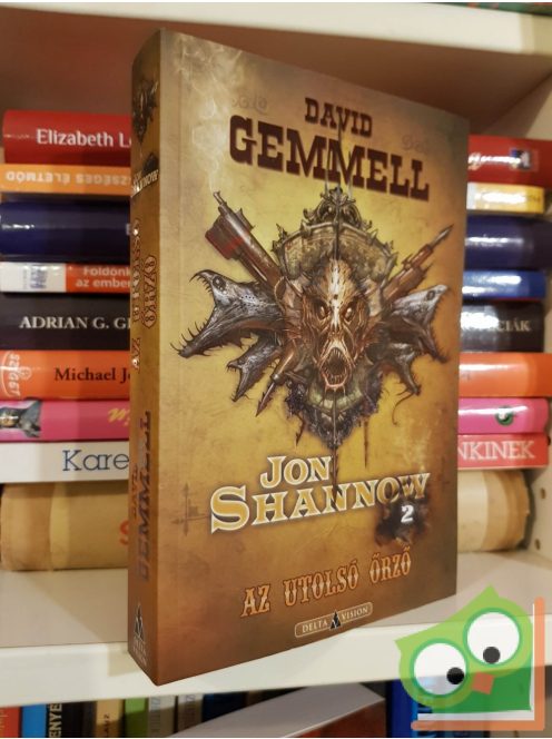 David Gemmell: Az utolsó Őrző (Jon Shannow 2.)