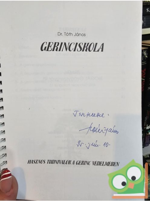 Tóth János: Gerinciskola (dedikált)