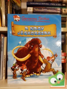   Geronimo Stilton: A nagy jégkorszak (Geronimo Stilton - Képregények) (ritka)