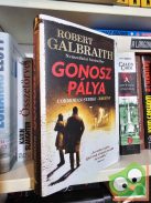 Robert Galbraith: Gonosz pálya (Cormoran Strike 3.) (újszerű)