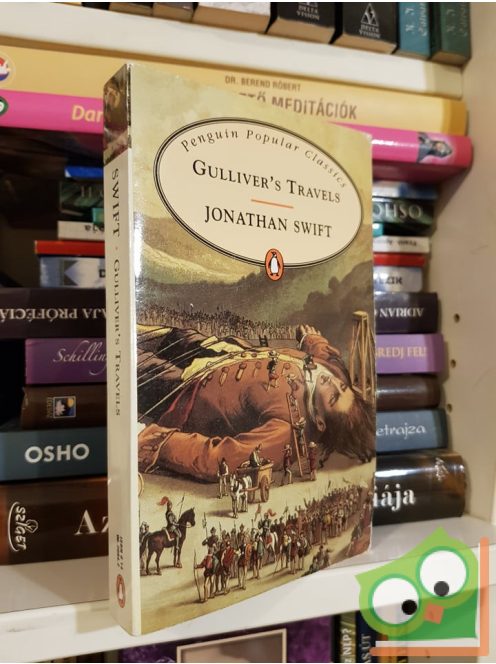 Jonathan Swift: Gulliver's Travels (Penguin Popular Classics)