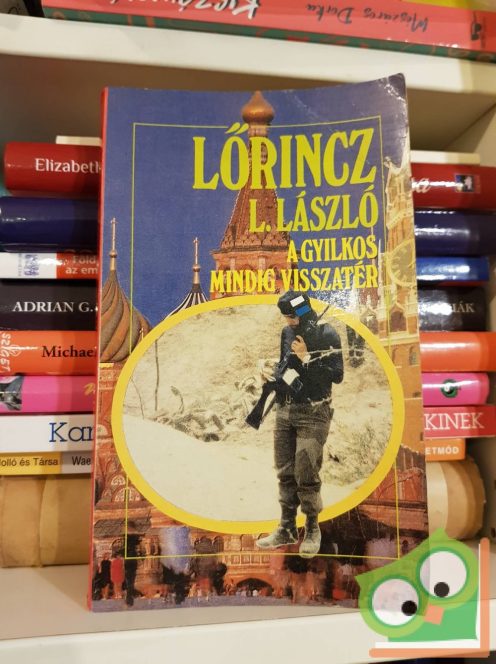 Lőrincz L. László: A gyilkos mindig visszatér