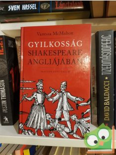 Vanessa McMahon: Gyilkosság Shakespeare Angliájában