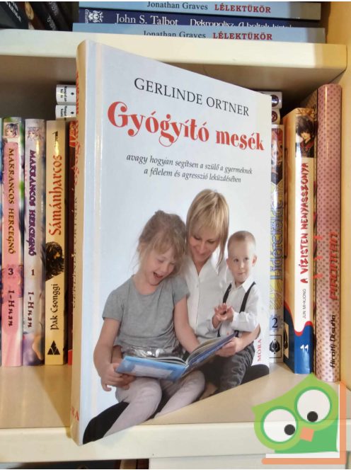 Gerlinde Ortner: Gyógyító mesék