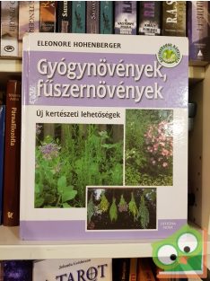 Eleonore Hohenberger: Gyógynövények, fűszernövények