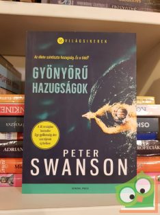 Peter Swanson: Gyönyörű hazugságok (Világsikerek)