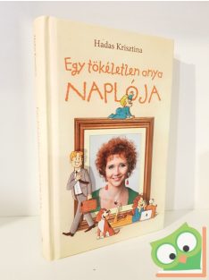 Hadas Krisztina: Egy tökéletlen anya naplója