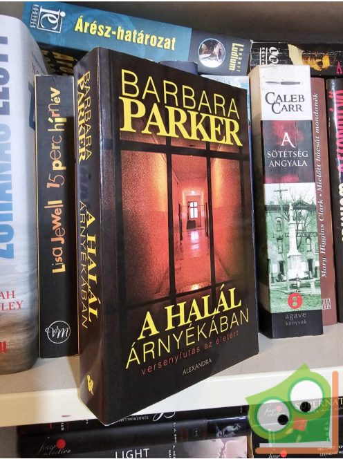 Barbara Parker: A halál árnyékában