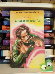 Philip K. Dick: A halál útvesztője