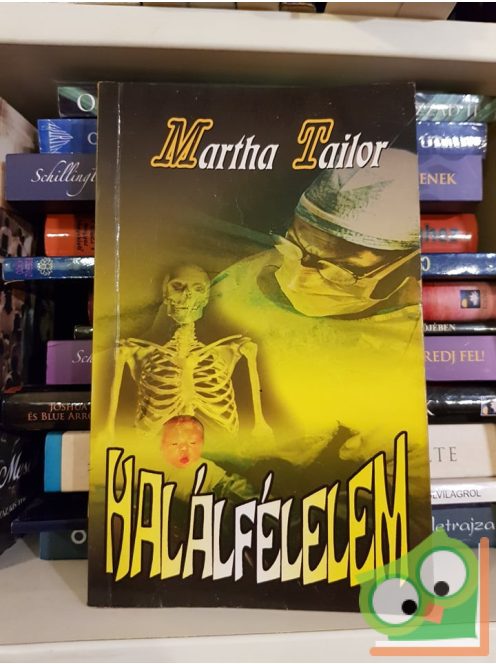 Martha Tailor: Halálfélelem