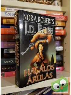 J. D. Robb: Halálos árulás