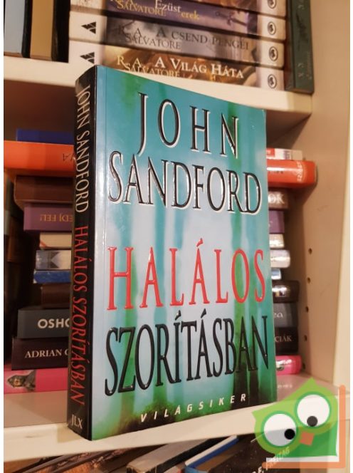 John Sandford: Halálos szorításban