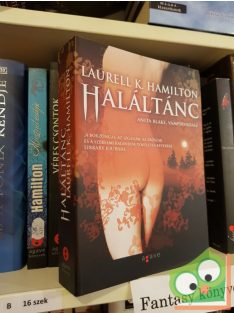   Laurell K. Hamilton: Haláltánc (Anita Blake, vámpírvadász 14.)