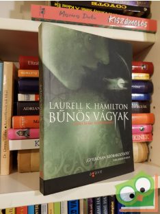   Laurell K. Hamilton: Bűnös vágyak (Anita Blake, vámpírvadász 1.) (ritka)