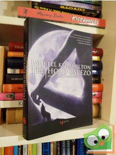   Laurell K. Hamilton: Telihold kávézó (Anita Blake, vámpírvadász 4.)