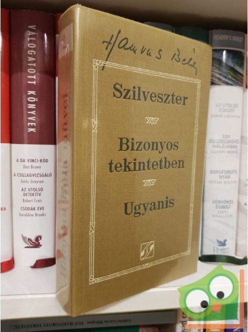 Hamvas Béla: Szilveszter / Bizonyos tekintetben / Ugyanis