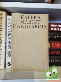 Kaffka Margit: Hangyaboly