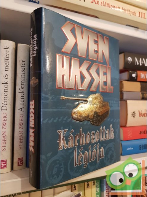 Sven Hassel: Kárhozottak Légiója (Kárhozottak Légiója 1.)