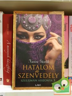   Nasira Güzelik: Hatalom és szenvedély (Szulejmán asszonya 3.)