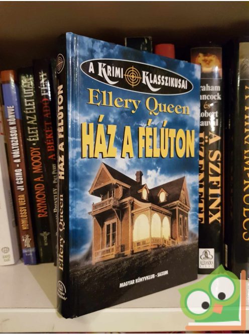 Ellery Queen: Ház a félúton (Ellery Queen) (A Krimi Klasszikusai)