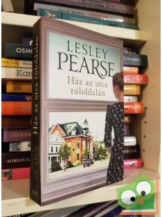 Lesley Pearse: Ház az utca túloldalán