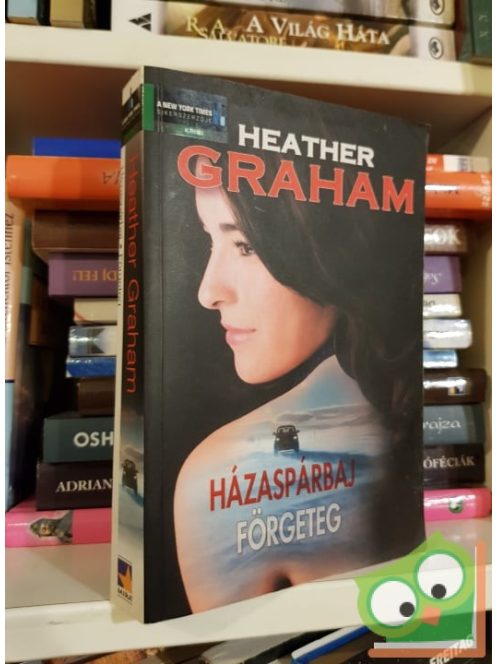 Heather Graham: Házaspárbaj - Förgeteg