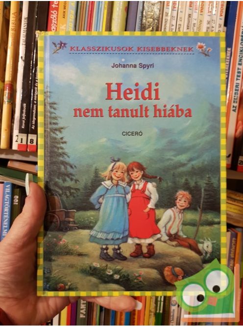 Johanna Spyri: Heidi ​nem tanult hiába