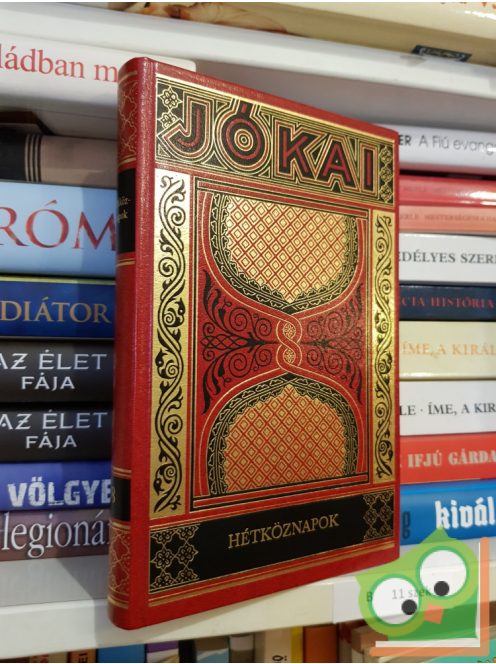 Jókai Mór: Hétköznapok 8. (Unikornis díszkiadás)