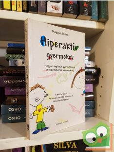 Maggie Jones: Hiperaktív gyermekek