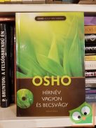 Osho: Hírnév, vagyon és becsvágy (Ritka) (CD-melléklettel)