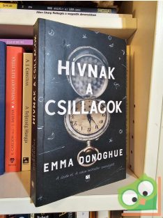 Emma Donoghue: Hívnak a csillagok