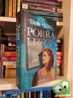 Tami Hoag: Porrá leszel