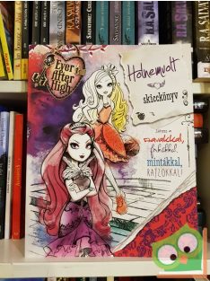 Holnemvolt skicckönyv ( Ever After High )