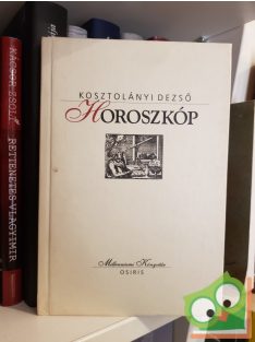   Kosztolányi Dezső: Horoszkóp (Milleniumi könyvtár sorozat 24. kötet)